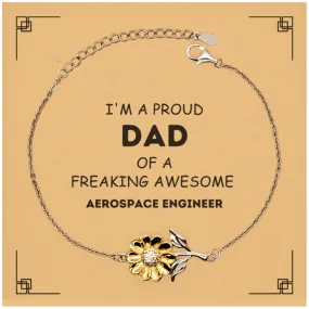 Aerospace Engineer Gifts. Proud Dad of a freaking Awesome Aerospace Engineer. Sunflower Bracelet with Card for Aerospace Engineer. Great Gift for Him. Fathers Day Gift. Unique Dad Jewelry