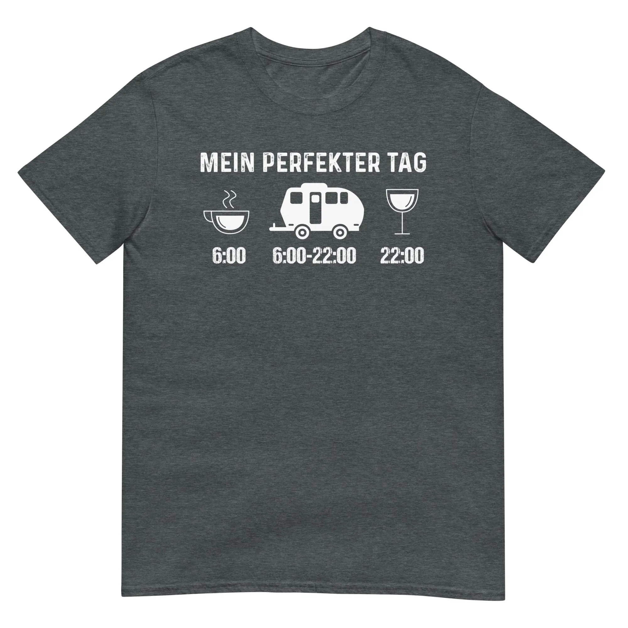 Mein Perfekter Tag 2 - T-Shirt (Unisex)