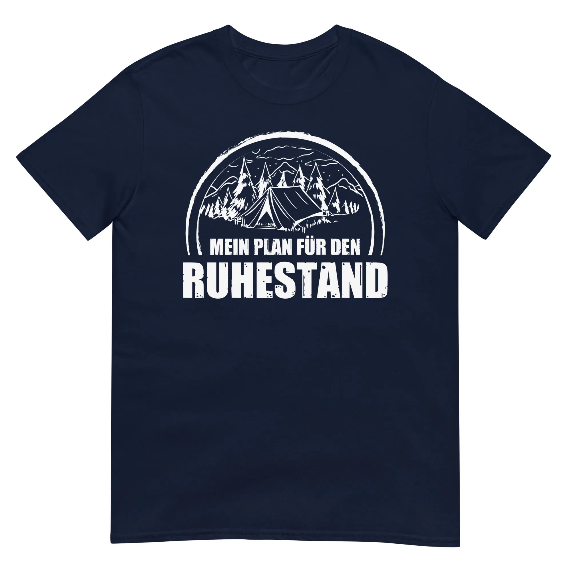 Mein Plan Fur Den Ruhestand 1 - T-Shirt (Unisex)