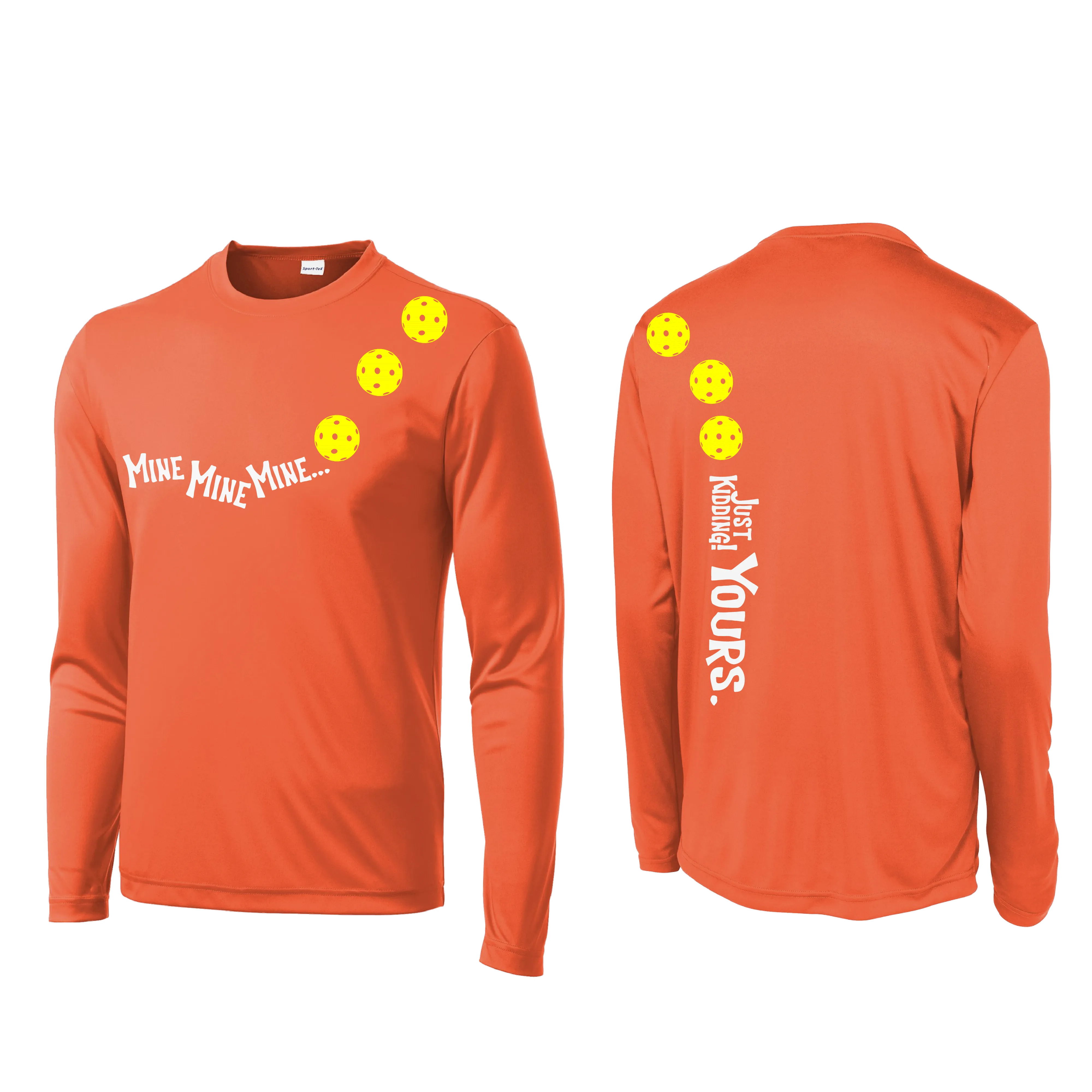 Mine JK Yours (Pickleball Colors Orange Yellow or Red) | Men's Long Sleeve Athletic Shirt | 100% Polyester