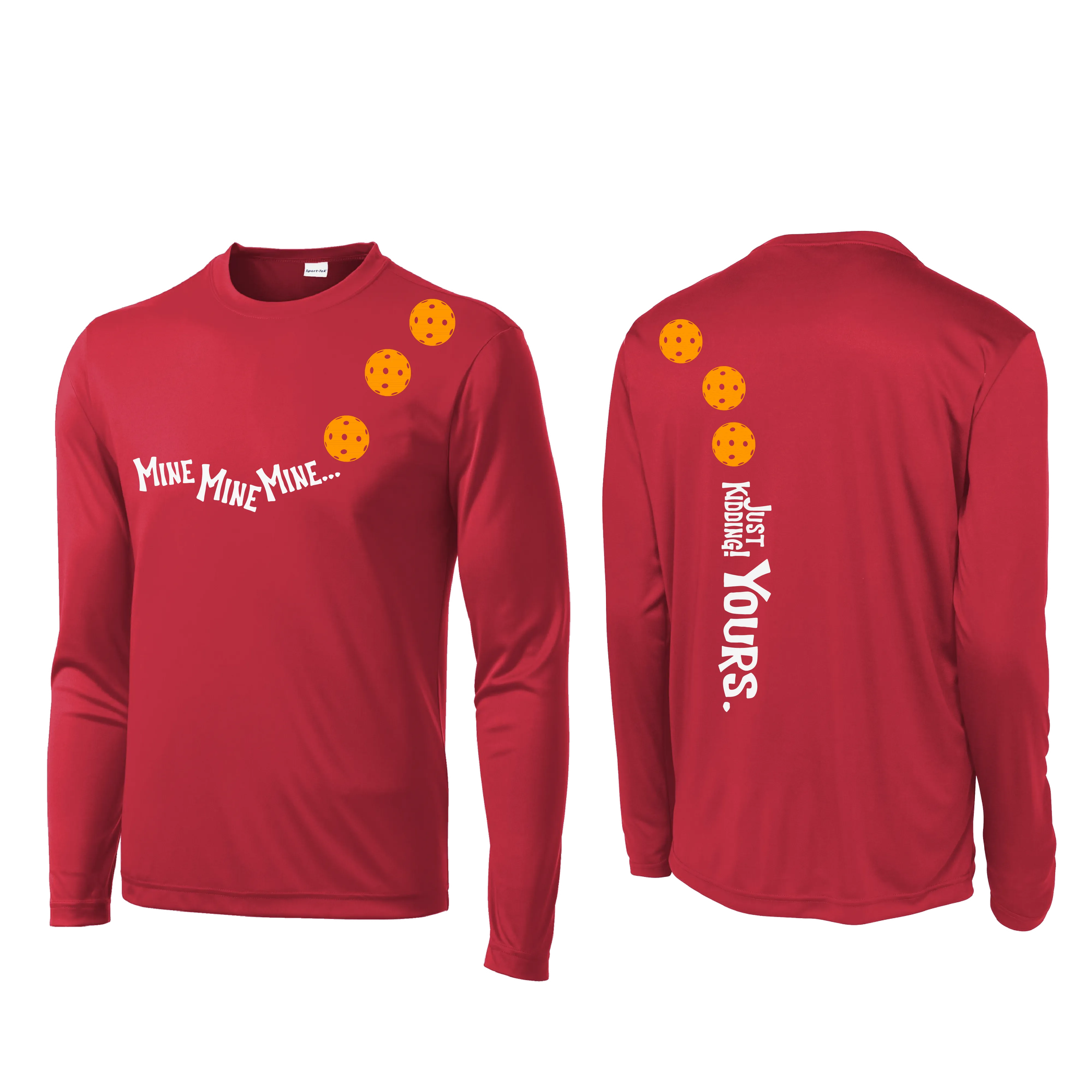 Mine JK Yours (Pickleball Colors Orange Yellow or Red) | Men's Long Sleeve Athletic Shirt | 100% Polyester