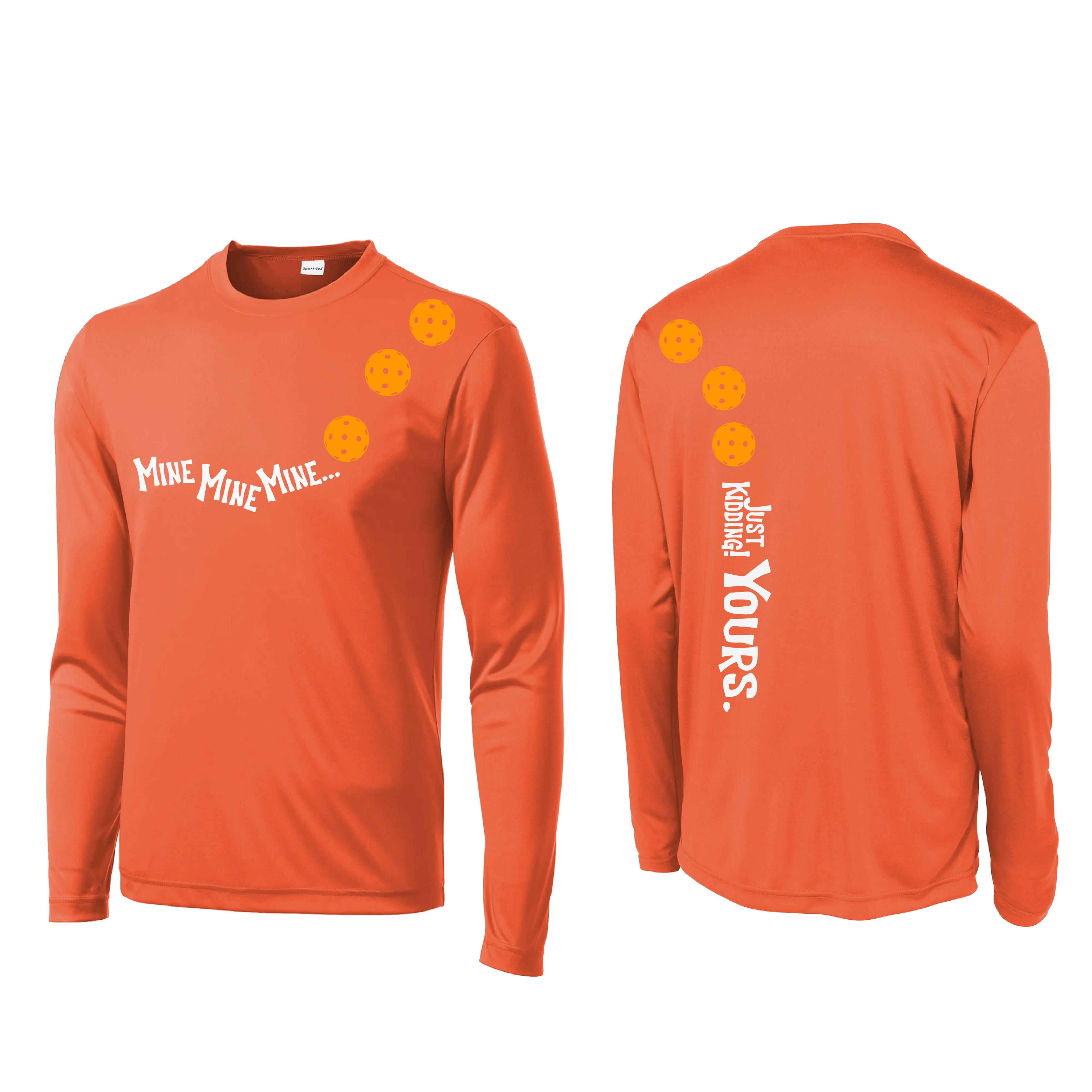 Mine JK Yours (Pickleball Colors Orange Yellow or Red) | Men's Long Sleeve Athletic Shirt | 100% Polyester